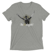 Oumar Ballo: Ba11olujah! (Unisex Tri-Blend T-Shirt)