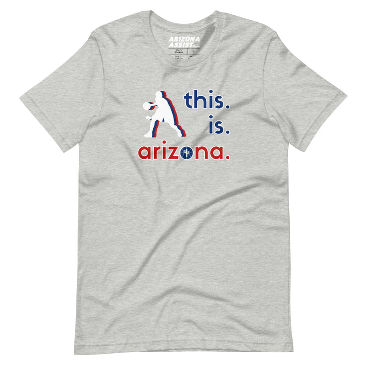 This. Is. Arizona.: Unisex Staple T-Shirt