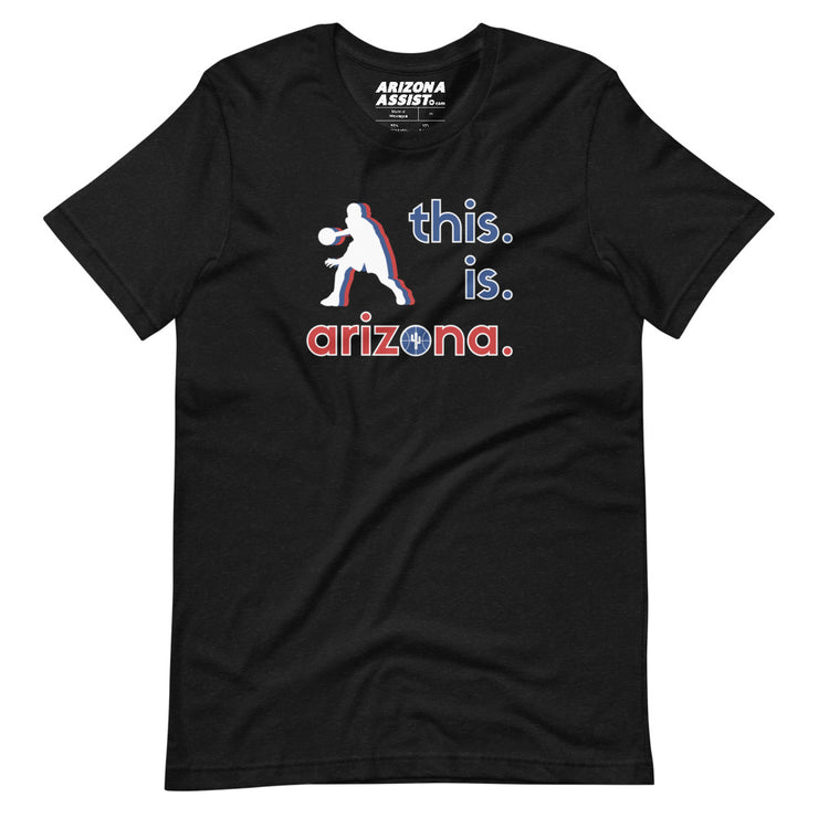 This. Is. Arizona.: Unisex Staple T-Shirt