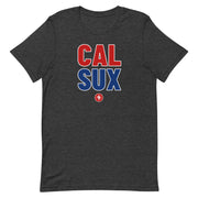 CAL SUX: Unisex T-shirt