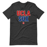 UCLA SUX: Unisex T-shirt