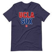 UCLA SUX: Unisex T-shirt