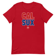 CAL SUX: Unisex T-shirt