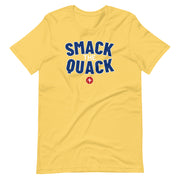 Smack the Quack (Oregon): Unisex T-shirt